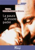 La paura di essere padre