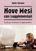 Libri sulla paternit: Nove mesi con i supplementari