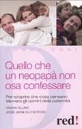 Libri sul diventare padre. Quello che un neopap non osa confessare