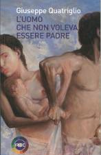 L'uomo che non voleva essere padre