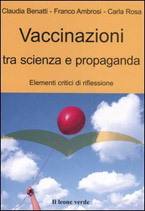 Vaccinazioni tra scienza e propaganda. Elementi critici di riflessione